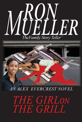 The Girl on the Grill by Mueller, Ron