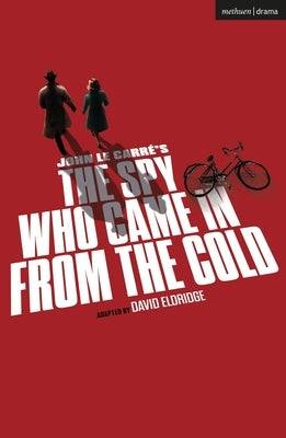 The Spy Who Came in from the Cold by Carré, John Le