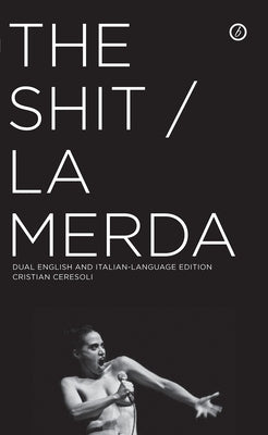 The Shit/La Merda by Ceresoli, Cristian