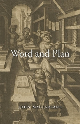 Word and Plan by MacFarlane, John