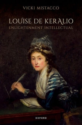 Louise de Keralio, Enlightenment Intellectual by Mistacco, Vicki