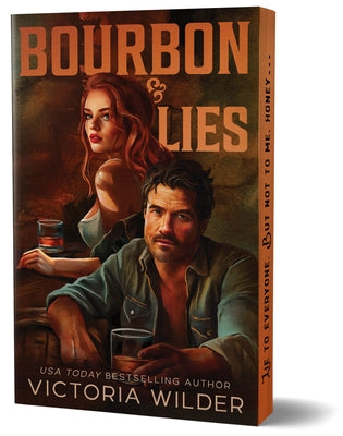 Bourbon & Lies (Deluxe Edition) by Wilder, Victoria