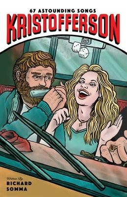 Kristofferson: 67 Astounding Songs by Somma, Richard