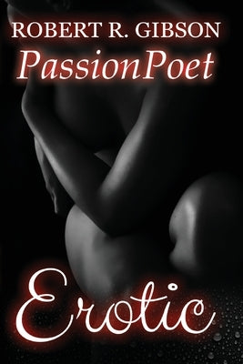 Erotic by Passionpoet