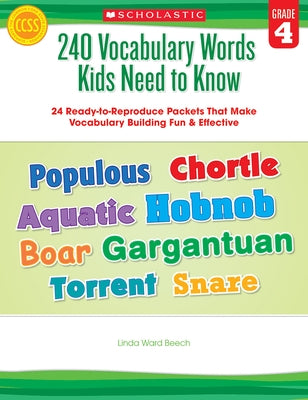 240 Vocabulary Words Kids Need to Know: Grade 4 by Beech, Linda