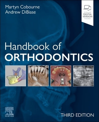 Handbook of Orthodontics by Cobourne, Martyn T.