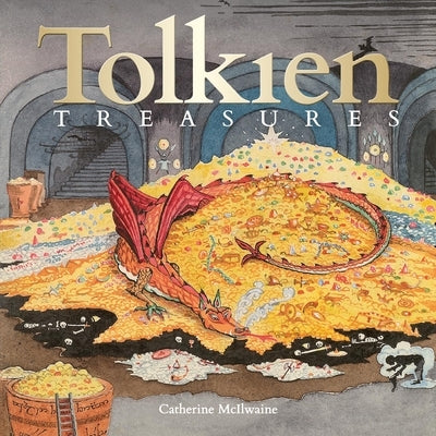 Tolkien: Treasures by McIlwaine, Catherine