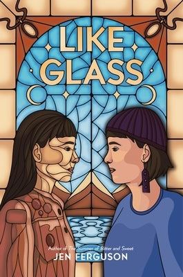 Like Glass by Ferguson, Jen