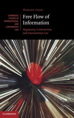 Free Flow of Information by Cong, Wanshu