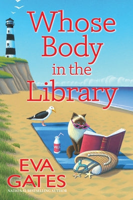 Whose Body in the Library: A Lighthouse Library Mystery by Gates, Eva