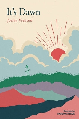 It's Dawn by Vaswani, Jovina