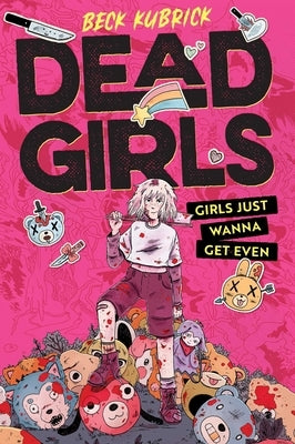 Dead Girls by Kubrick, Beck