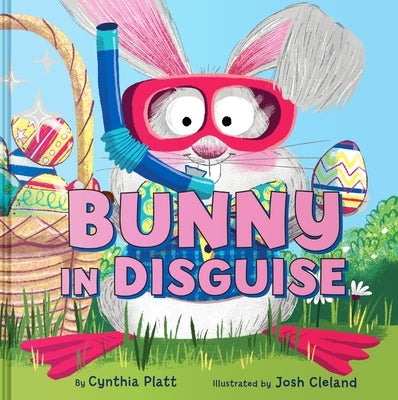 Bunny in Disguise by Platt, Cynthia