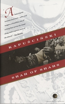Shah of Shahs by Kapuscinski, Ryszard