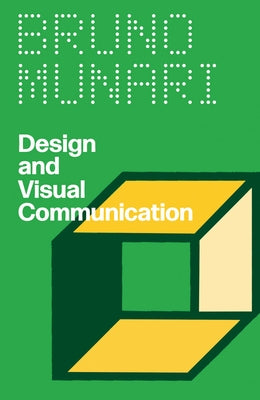 Design and Visual Communication by Munari, Bruno