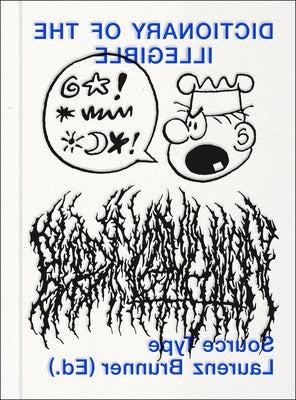 Dictionary of the Illegible by Brunner, Laurenz