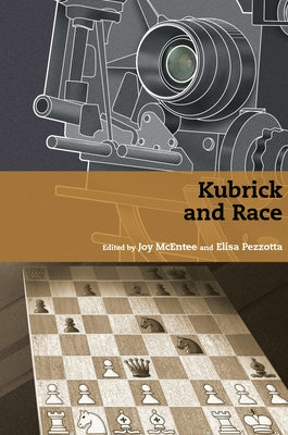 Kubrick and Race by McEntee, Joy