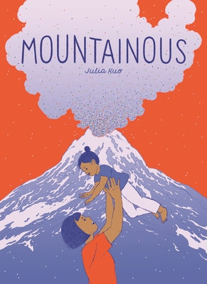 Mountainous by Kuo, Julia