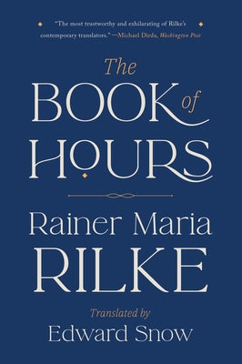 The Book of Hours by Rilke, Rainer Maria
