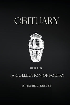 Obituary by Reeves, Jamie L.