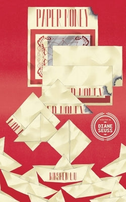 Paper Money by Liu, Winshen