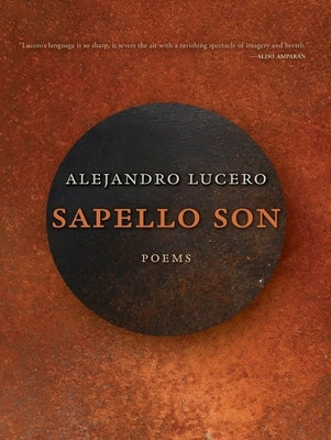 Sapello Son by Lucero, Alejandro