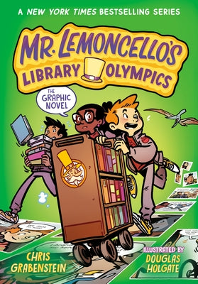 Mr. Lemoncello's Library Olympics: The Graphic Novel by Grabenstein, Chris