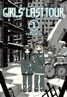 Girls' Last Tour, Vol. 1: Volume 1 by Tsukumizu