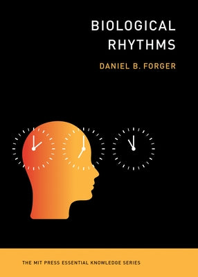 Biological Rhythms by Forger, Daniel B.