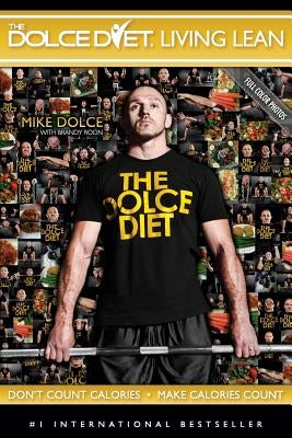 The Dolce Diet: Living Lean by Dolce, Mike
