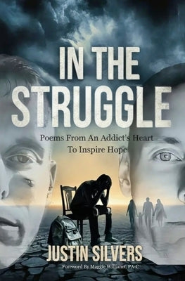 In The Struggle by Silvers, Justin