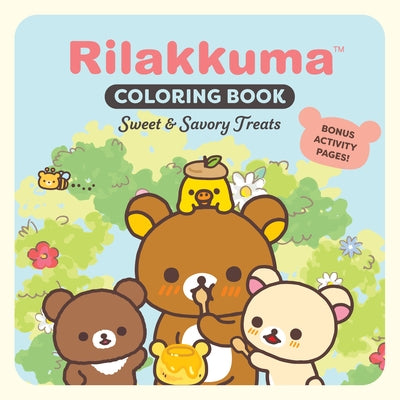 Rilakkuma Coloring Book: Sweet & Savory Treats by Viz Media