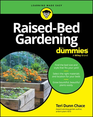 Raised-Bed Gardening for Dummies by Chace, Teri Dunn