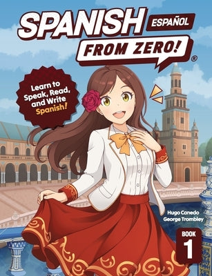 Spanish From Zero! 1 by Canedo, Hugo