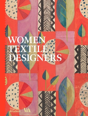 Women Textile Designers by Bradley, Victoria