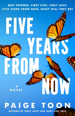 Five Years from Now by Toon, Paige