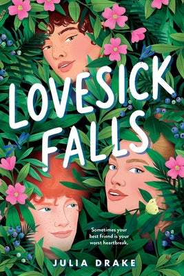 Lovesick Falls by Drake, Julia