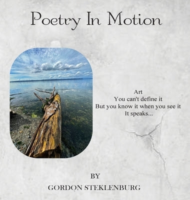 Poetry In Motion by Steklenburg, Gordon
