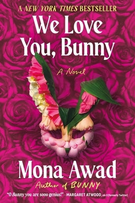 We Love You, Bunny by Awad, Mona