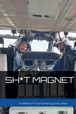 Sh*t Magnet by Usher, Erik