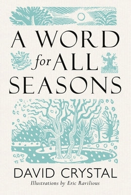 A Word for All Seasons by Crystal, David