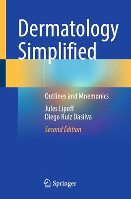Dermatology Simplified: Outlines and Mnemonics by Lipoff, Jules