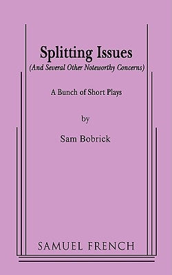 Splitting Issues by Bobrick, Sam