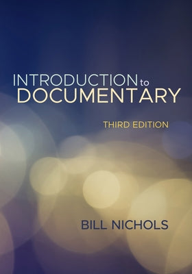 Introduction to Documentary by Nichols, Bill