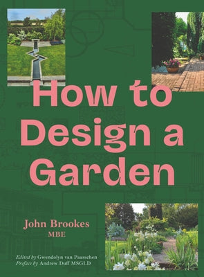 How to Design a Garden by Brookes, Jon