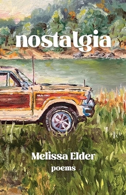 Nostalgia by Elder, Melissa