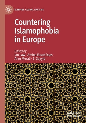 Countering Islamophobia in Europe by Law, Ian