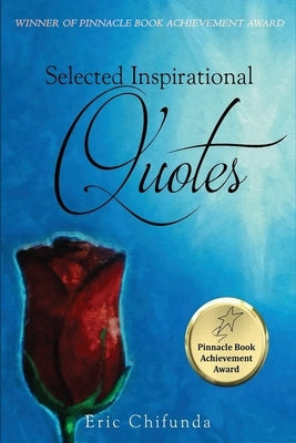 Selected Inspirational Quotes by Chifunda, Eric