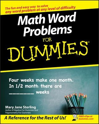 Math Word Problems for Dummies by Sterling, Mary Jane