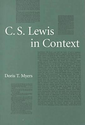 C. S. Lewis in Context by Myers